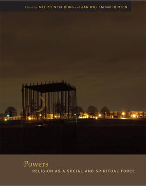 Powers: Religion As A Social And Spiritual Force (The Future Of The Religious Past),Used