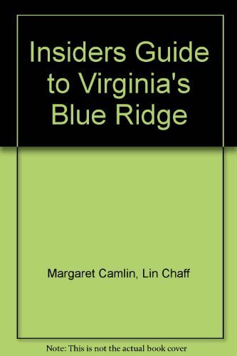 Insiders Guide to Virginia's Blue Ridge,Used