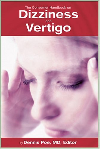 The Consumer Handbook On Dizziness And Vertigo,Used