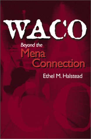 Waco: Beyond the Mena Connection,Used