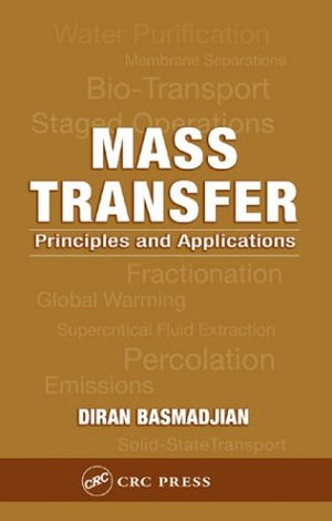 Mass Transfer: Principles and Applications,Used