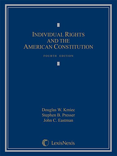 Individual Rights and the American Constitution,Used