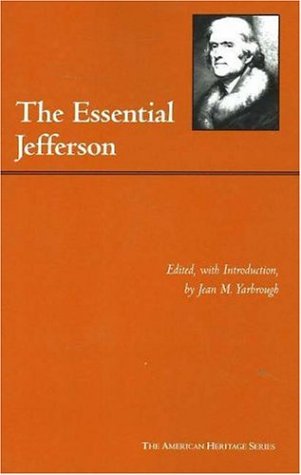 The Essential Jefferson (The American Heritage Series),Used