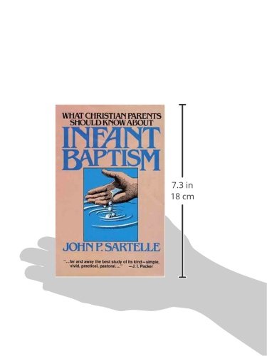 What Christian Parents Should Know About Infant Baptism,Used