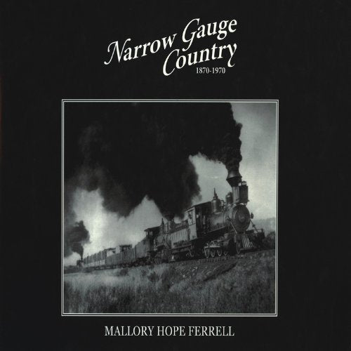 Narrow Gauge Country 18701970,Used