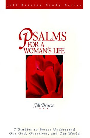 Psalms for a Woman's Life (Jill Briscoe),New