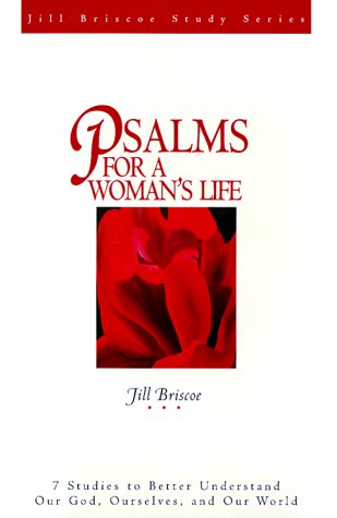 Psalms for a Woman's Life (Jill Briscoe),New