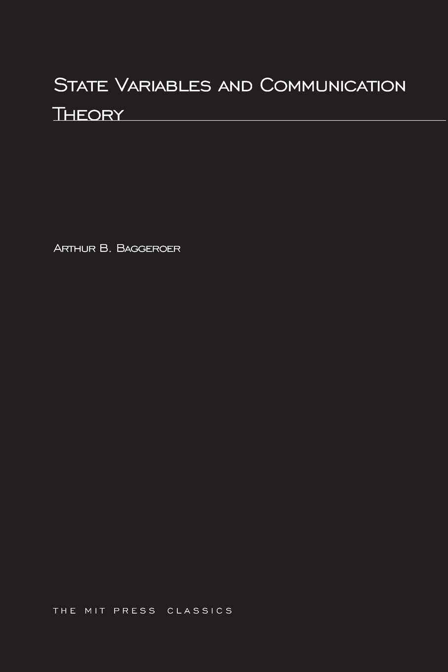 State Variables and Communication Theory (Mit Press),Used