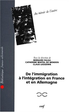 De l'immigration  l'intgration en France et en Allemagne,Used
