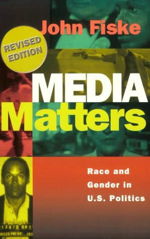 Media Matters: Race And Gender In U.S. Politics,New