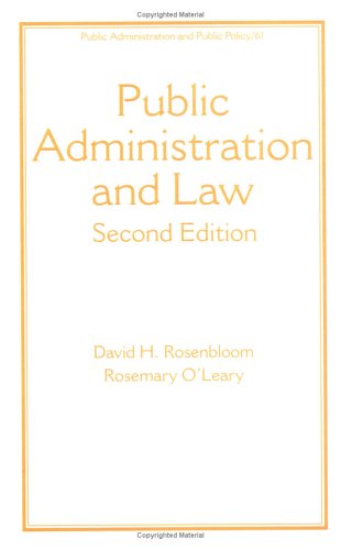 Public Administration And Law, Third Edition (Public Administration And Public Policy),Used