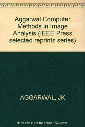 Aggarwal Computer Methods in Image Analysis,Used