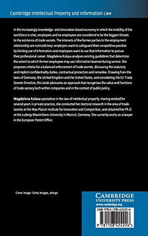 Trade Secrets and Employee Mobility: Volume 44: In Search of an Equilibrium (Cambridge Intellectual Property and Information Law,Used