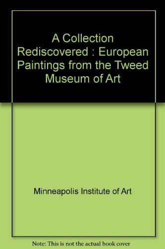 Collection Rediscovered European Paintings from the Tween Museum of Art: European Paintings from the Tweed Museum of Art,Used
