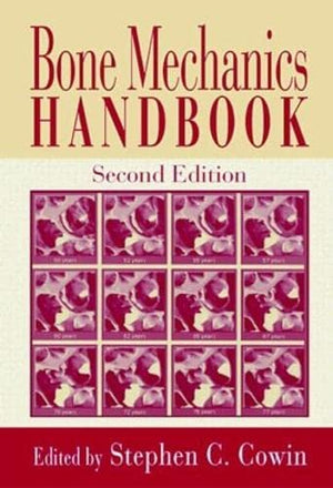 Bone Mechanics Handbook, Second Edition,Used