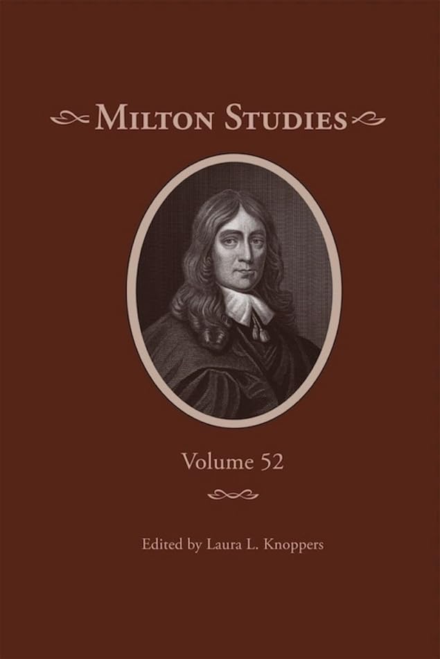 Milton Studies: Volume 52,Used