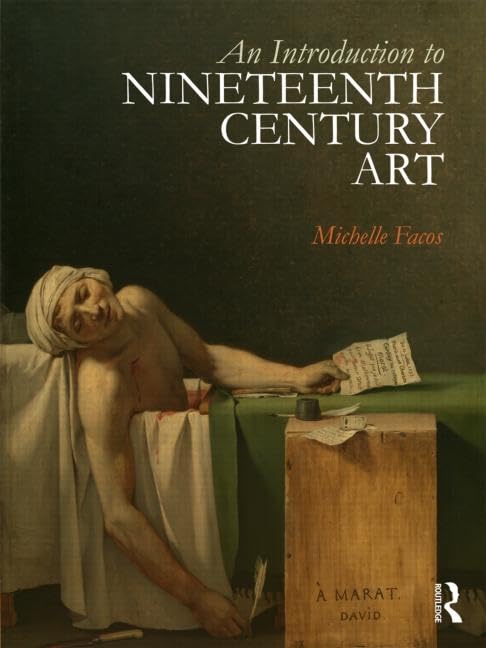 An Introduction To Nineteenthcentury Art,New