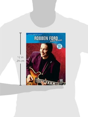 Robben Ford  Playin' the Blues: Guitar TAB, Book & CD (Alfred's Artist Series),New