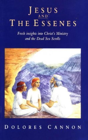 Jesus And The Essenes: Fresh Insights Into Christ'S Ministry And The Dead Sea Scrolls,Used