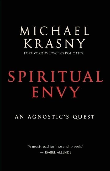 Spiritual Envy: An Agnostic s Quest,Used