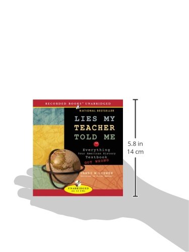 Lies My Teacher Told Me: Everything Your American History Textbook Got Wrong,Used