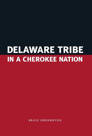 Delaware Tribe In A Cherokee Nation,Used
