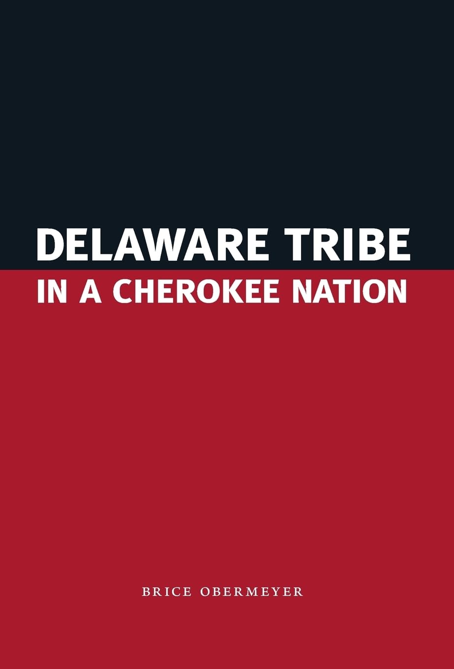 Delaware Tribe In A Cherokee Nation,Used