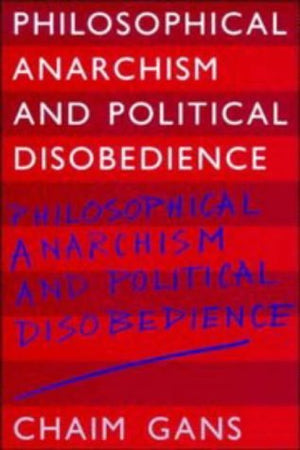 Philosophical Anarchism and Political Disobedience,Used