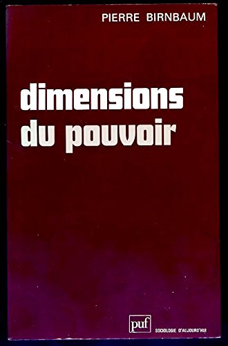 Dimensions du pouvoir (Sociologie d'aujourd'hui) (French Edition),Used