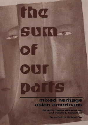 The Sum Of Our Parts: MixedHeritage Asian Americans (Asian American History & Cultu),Used