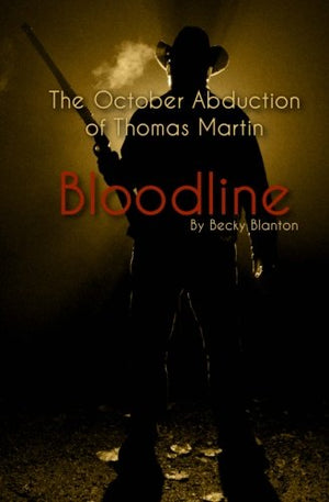 The October Abduction Of Thomas Martin: Bloodline,Used