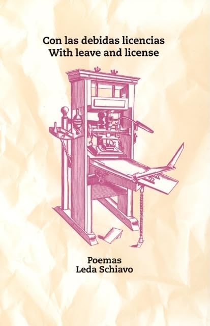 Con las debidas licencias / With Leave and License: Poemas / Poems,Used
