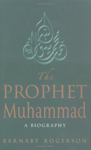 The Prophet Muhammad: A Biography,Used