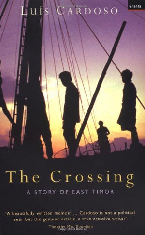 The Crossing: A Story Of East Timor
