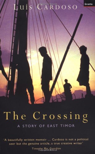 The Crossing: A Story Of East Timor