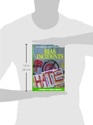 Everything You Need to Know about Bias Incidents (Need to Know Library),Used
