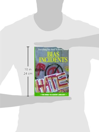 Everything You Need to Know about Bias Incidents (Need to Know Library),Used