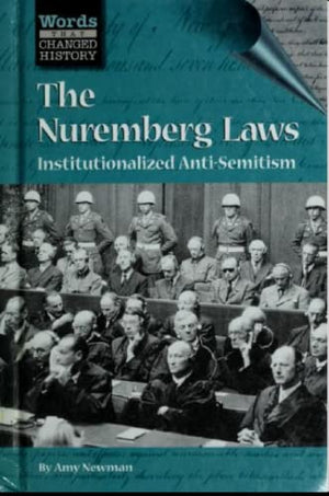 The Nuremberg Laws (Words That Changed History Series,)