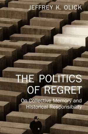 The Politics of Regret