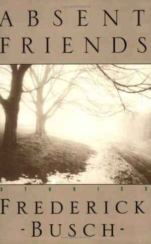 Absent Friends (New Directions Paperbook),New