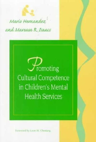 Promoting Cultural Competence in Children's Mental Health Services (Systems of Care for Children's Mental Health),Used