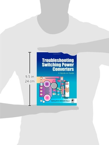 Troubleshooting Switching Power Converters: A Handson Guide,Used