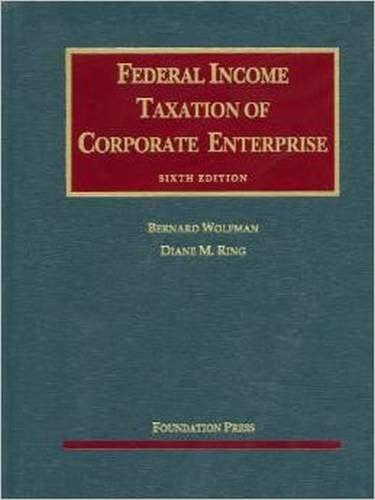 Federal Income Taxation of Corporate Enterprise, 6th (University Casebook Series),Used