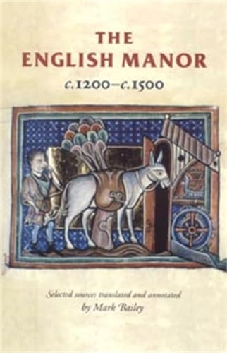 The English Manor C.1200 To C.1500,Used