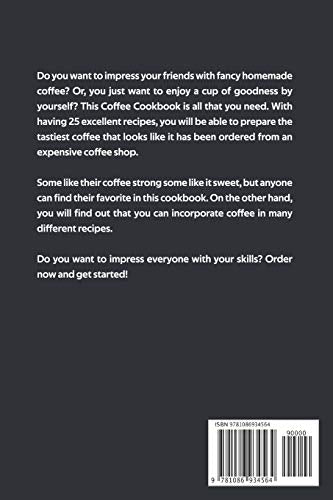 Coffee Recipes That Will Boost Your Energy: Coffee Cookbook That Will Help You Make the Best Ones,Used