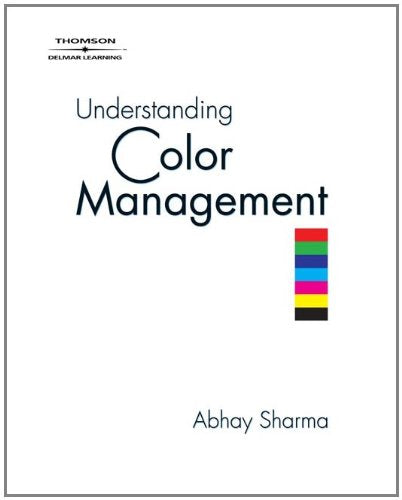 Understanding Color Management (Graphic Design/Interactive Media),Used