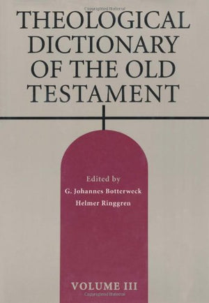 Theological Dictionary of the Old Testament, Vol. 3,Used