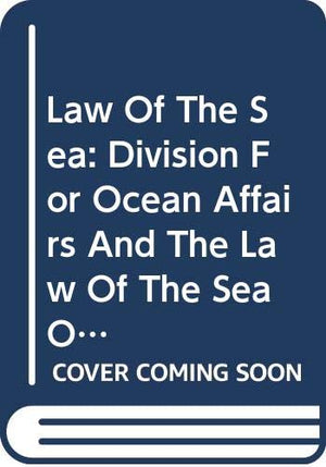 Law of the Sea Bulletin No 53 2004 (Law of the Sea Series Incl Law of Sea Bulletin),Used