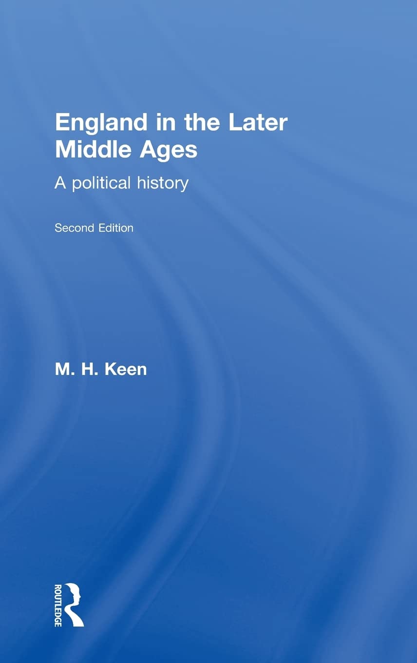 England In The Later Middle Ages: A Political History