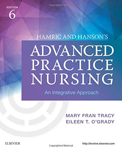 Hamric And Hanson'S Advanced Practice Nursing: An Integrative Approach,New